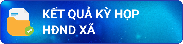 Kết quả kỳ họp HĐND xã